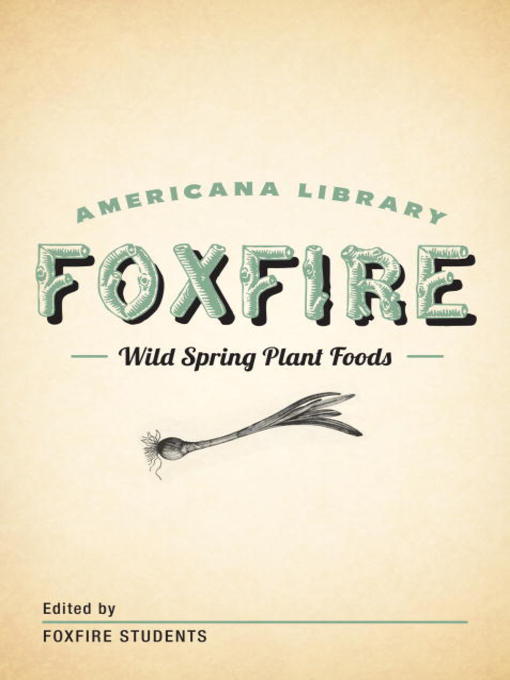 Title details for Wild Spring Plant Foods by Foxfire Fund, Inc. - Wait list